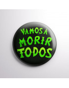Chapa alfiler Vamos a morir todos