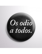 Chapa alfiler "Os odio a todos"
