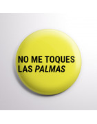 Chapa-alfiler NO ME TOQUES LAS PALMAS