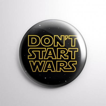 Don't start wars
