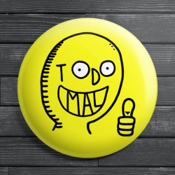 Chapa alfiler Todo Mal Cara