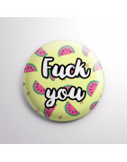 Chapa alfiler Fuck You Sandía